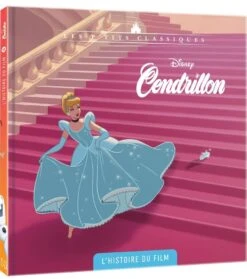 DISNEY CENDRILLON - LIVRE L'HISTOIRE DU FILM