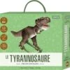 LE TYRANNOSAURE - L'ERE DES DINOSAURES